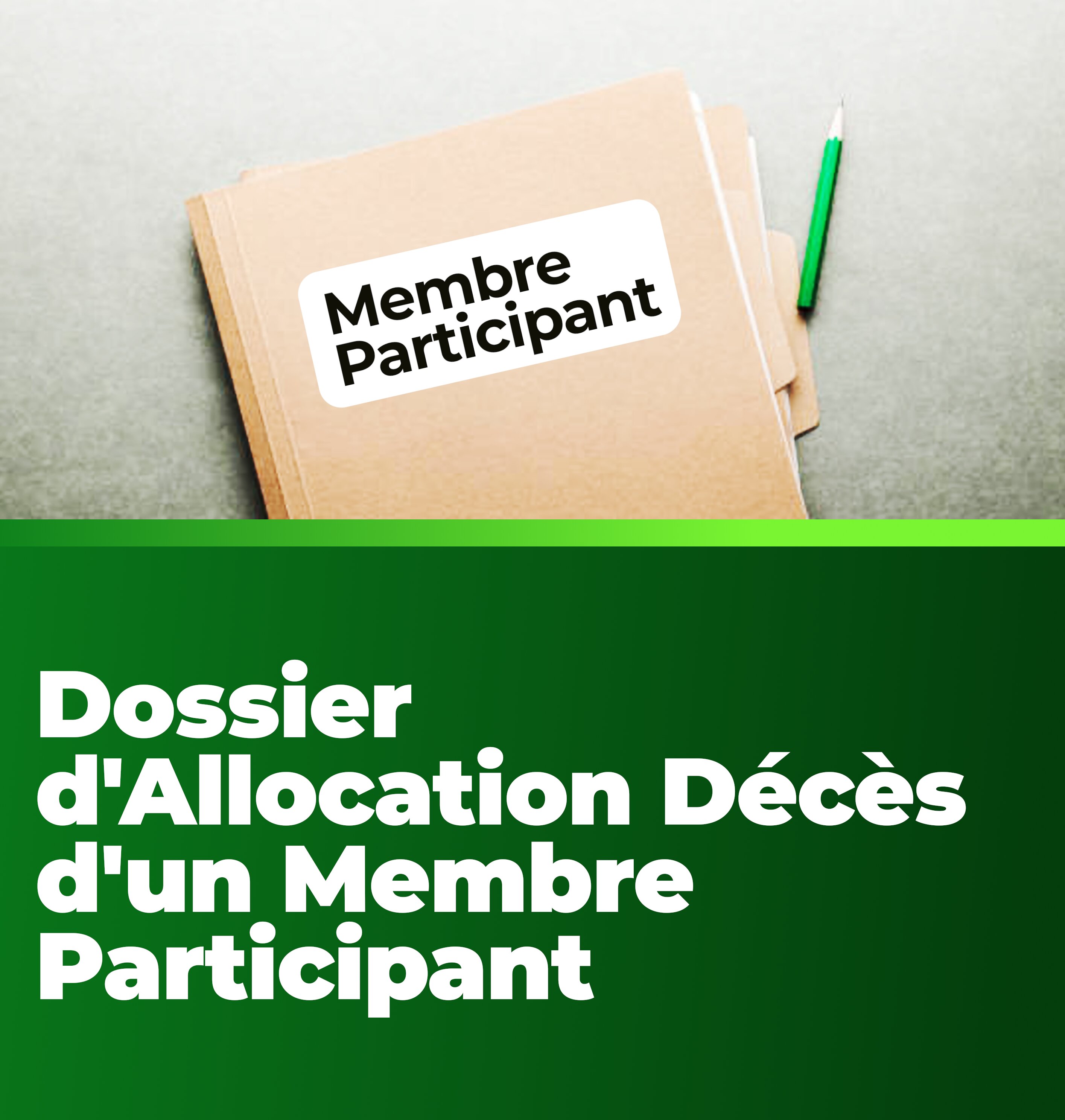 Décès d'un membre participant